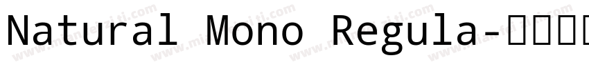 Natural Mono Regula字体转换